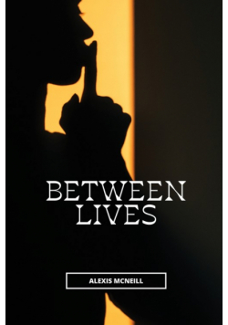 Between Lives