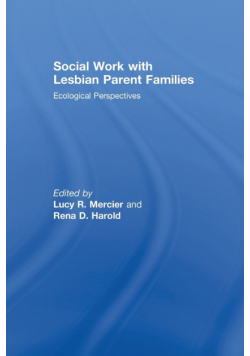 Social Work with Lesbian Parent Families