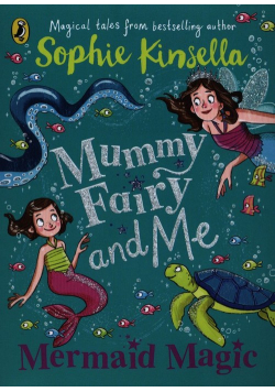 Mummy Fairy and Me Mermaid Magic