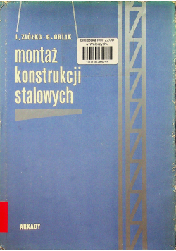 Montaż konstrukcji stalowych