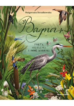 Bagna. Fakty, wierszyki i inne wybryki