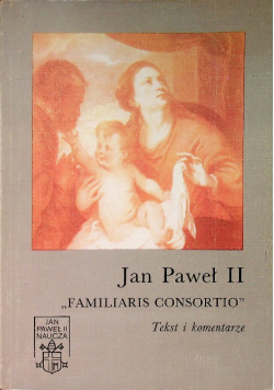Familiaris consortio Tekst i komentarz