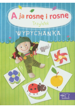 A ja rosnę i rosnę. Trzylatek. Wypychanka