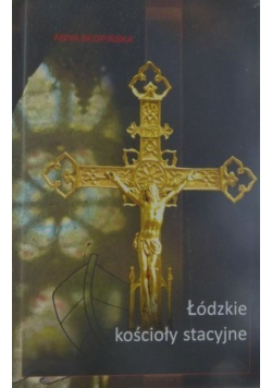Łódzkie kościoły stacyjne