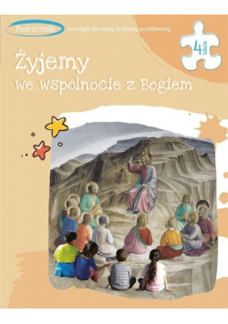 Podręcznik do religii dla klasy IV szkoły podstawowej żyjemy we wspólnocie z Bogiem