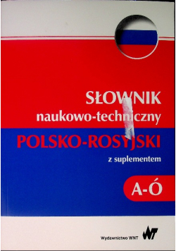 Słownik naukowo-techniczny polsko-rosyjski z suplementem