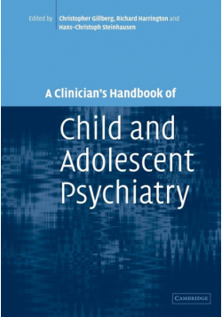 A Clinician's Handbook of Child and Adolescent Psychiatry