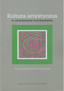 Kultura artystyczna w przestrzeni wychowania