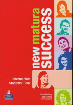 Raczyńska Regina - New Matura Success Intermediate Students' Book