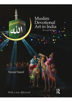Muslim Devotional Art in India