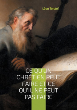Ce qu'un chrétien peut faire et ce qu'il ne peut pas faire