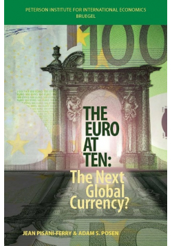 The Euro at Ten - The Next Global Currency