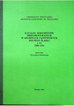Katalog dokumentów przechowywanych w archiwach państwowych Dolnego Śląska t VI