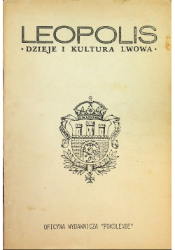 Leopolis  Dzieje i kultura Lwowa