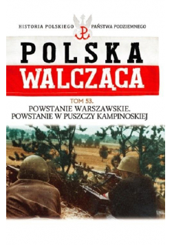 Polska Walcząca T.53 Powstanie Warszawskie