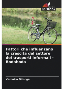Fattori che influenzano la crescita del settore dei trasporti informali - Bodaboda
