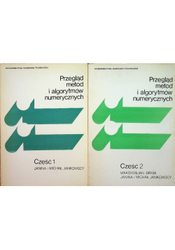 Przegląd metod i algorytmów numerycznych Część I i II