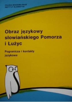 Obraz językowy słowiańskiego Pomorza i Łużyc