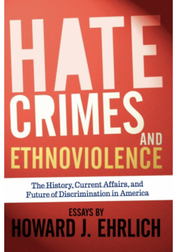 Hate Crimes and Ethnoviolence