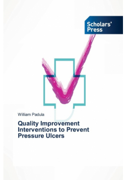 Quality Improvement Interventions to Prevent Pressure Ulcers