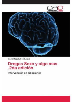 Drogas Sexo y algo mas .2da edición