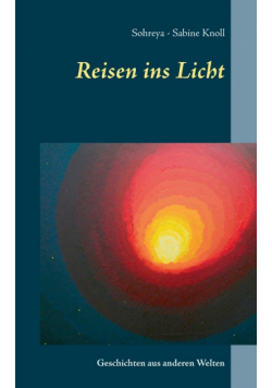 Reisen ins Licht
