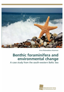 Benthic foraminifera and environmental change
