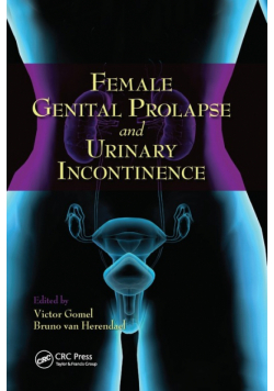 Female Genital Prolapse and Urinary Incontinence