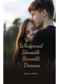 Whispered Beneath Stormlit Dreams