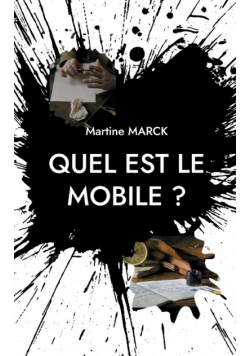 Quel est le mobile ?