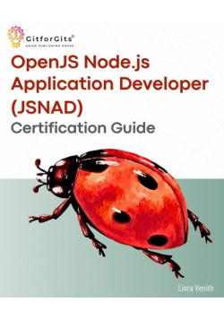 OpenJS Node.js Application Developer (JSNAD) Certification Guide