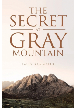 The Secret at Gray Mountain