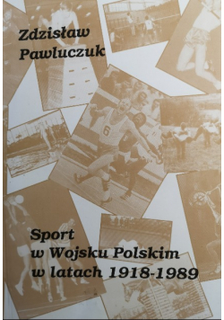 Sport w Wojsku Polskim w latach 1918 - 1989