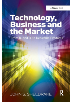 Technology, Business and the Market