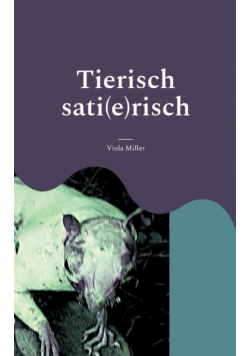 Tierisch sati(e)risch
