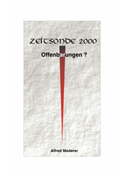 Zeitsonde 2000 - Offenbarungen ?