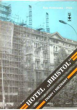 Hotel Bristol znany i nieznany