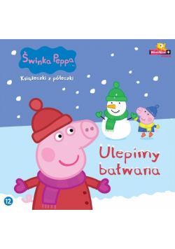 Świnka Peppa Książeczki z półeczki 12 Ulepimy bałwana