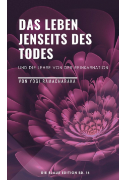 Das Leben jenseits des Todes