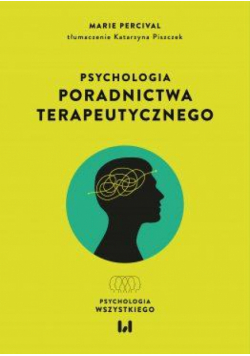 Psychologia poradnictwa terapeutycznego