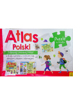 Atlas Polski Odkrywaj i poznawaj Polskę puzzle w środku