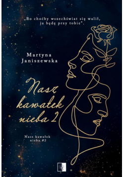 Nasz kawałek nieba 2