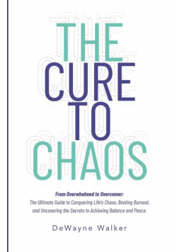The Cure to Chaos
