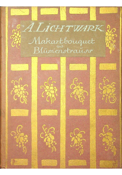 Makartbouquet und Blumenstrauss zweite auflage1905 r