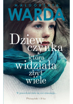 Dziewczynka która widziała zbyt wiele