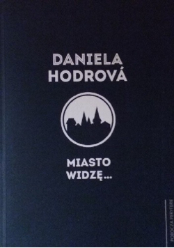Miasto widzę