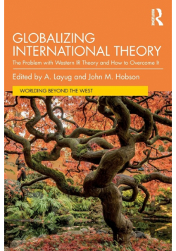 Globalizing International Theory