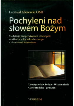 Pochyleni nad słowem Bożym Uroczystości Święta Wspomnienia część 2
