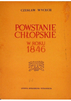 Powstanie Chłopskie w roku 1846