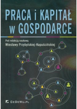 Praca i kapitał w gospodarce